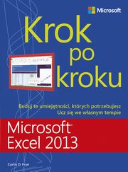 Microsoft Excel 2013 Krok po kroku, Curtis Frye