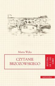 Czytanie Brzozowskiego, Marta Wyka