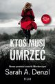 Kto musi umrze, Sarah A. Denzil