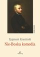 Nie-Boska komedia, Zygmunt Krasiski