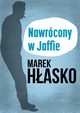 Nawrcony w Jaffie, Marek Hasko