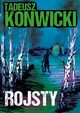 Rojsty, Tadeusz Konwicki