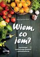 Wiem, co jem, Nina Ogiska-Bulik