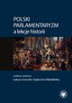 Polski parlamentaryzm a lekcje historii, 
