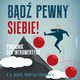 Bd pewny siebie! Poradnik dla introwertyka, S. J. Scott, Rebecca Livermore