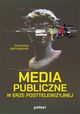 Media publiczne w erze posttelewizyjnej, Stanisaw Jdrzejewski