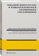Tosamo konstytucyjna w wybranych pastwach czonkowskich Unii Europejskiej, Andrzej Wrbel, Micha Zikowski
