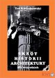 Skrt historii architektury dla wszystkich, Ted Kwiatkowski