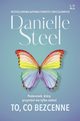 To, co bezcenne, Danielle Steel