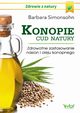 Konopie - cud natury. Zdrowotne zastosowanie nasion i oleju konopnego, Barbara Simonsohn