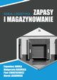 Zapasy i magazynowanie, Piotr Kwiatkiewicz, Eugeniusz Janua, Magorzata Kasiska, Marek Laskowski