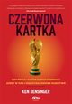 Czerwona kartka, Ken Bensinger, Bartosz Sabut
