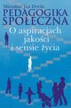 Pedagogika spoeczna, Mirosaw Jan Dyrda