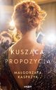 Kuszca propozycja, Magorzata Kasprzyk