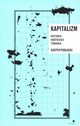 Kapitalizm. Historia krtkiego trwania, Kacper Pobocki