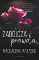 Zabjcza prawda, Magdalena Jarzbek