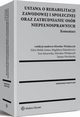 Ustawa o rehabilitacji zawodowej i spoecznej oraz zatrudnianiu osb niepenosprawnych. Komentarz, Edyta Bielak-Jomaa, Mirosaw Wodarczyk, Ewa Staszewska, Magdalena Paluszkiewicz, Tatiana Wrocawska