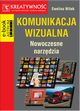 Komunikacja wizualna Nowoczesne narzdzia, Ewelina Witek