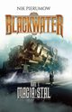 Magia i stal. Tom I. Blackwater, Nik Pierumow