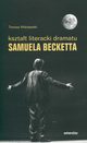 Ksztat literacki dramatu Samuela Becketta, Tomasz Winiewski