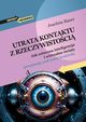 Utrata kontaktu z rzeczywistoci, Joachim Bauer
