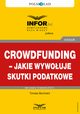 Crowdfunding ? jakie wywouje skutki podatkowe, Tomasz Burchard