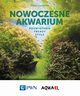 Nowoczesne akwarium, Pawe Zarzyski