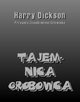 Tajemnica grobowca. Harry Dickson: Przygody Zagadkowego Czowieka, Anonim