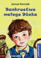 Bankructwo maego Deka, Janusz Korczak