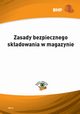 Zasady bezpiecznego skadowania w magazynie, Lesaw Zieliski