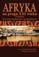 Afryka na progu XXI wieku Tom 2, Dominik Kopiski, Arkadiusz ukowski
