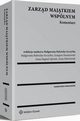 Zarzd majtkiem wsplnym. Komentarz, Anna Sylwestrzak, Anna Stpie-Sporek, Grzegorz Karaszewski, Magorzata Balwicka-Szczyrba