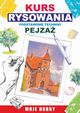 Kurs rysowania Podstawowe techniki. Pejza, Mateusz Jagielski