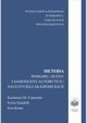 Metoda pomiaru, oceny i samooceny autorytetu nauczycieli akademickich, Kazimierz M. Czarnecki, Erwin Gondzik, Ewa Kraus