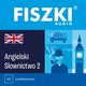 FISZKI audio ? angielski ? Sownictwo 2, Patrycja Wojsyk