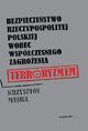 Bezpieczestwo Rzeczypospolitej Polskiej wobec wspczesnego zagroenia terroryzmem, Krzysztof Masiul