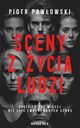Sceny z ycia ludzi, Piotr Pawowski