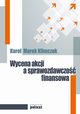 Wycena akcji a sprawozdawczo finansowa, Karol M. Klimczak