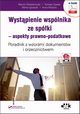 Wystpienie wsplnika ze spki ? aspekty prawno-podatkowe. Poradnik z wzorami dokumentw i orzecznictwem (e-book z suplementem elektronicznym), Marcin ledzikowski, Tomasz Szarek, Marta Ignasiak, Anna Materla