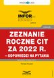 Zeznanie roczne CIT za 2022 r.? odpowiedzi na pytania, Tomasz Krywan