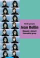 Jean Rollin. Migawki z historii francuskiej grozy, Marek Lyszczyna