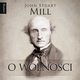 O wolnoci, John Stuart Mill