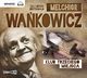 Klub trzeciego miejsca, Melchior Wakowicz