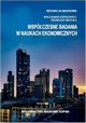 Wspczesne badania w naukach ekonomicznych, ukasz Chaba, Dawid Chaba, Grzegorz Lesiak, Dorota Okseniuk, Karolina Gwarda, Aleksander Dreczka, Joanna Polak, Magorzata Hordyska, Gabriela Hanus, Henryk Wojtaszek, Agnieszka Zenka-Zganiacz, Magorzata Mortynoga, Marzena Jankowska