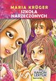 Szkoa narzeczonych, Maria Krger