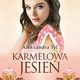 Karmelowa jesie, Aleksandra  Tyl