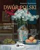 Dwr polski. Literackie obrazy w prozie XIX i XX wieku, Emanuela Tatarkiewicz