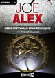 Gdzie przykaza brak dziesiciu, Joe Alex