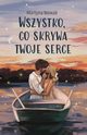 Wszystko, co skrywa twoje serce, Martyna Nowak