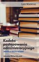 Kodeks postpowania administracyjnego Skrypt z tekstu ustawy, Micha Wysocki